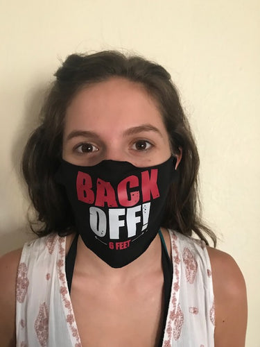 Back Off Face Mask